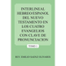 Interlineal Hebreo/Espanol del Nuevo Testamento En Los Cuatro Evangelios Con Clave de Pronunciacion
