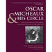 Oscar Micheaux and His Circle: African-American Filmmaking and Race Cinema of the Silent Era