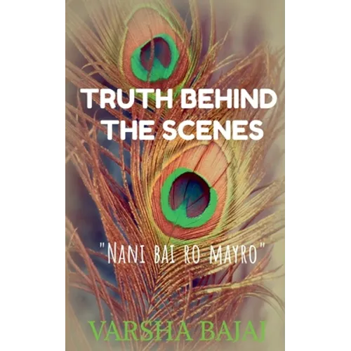 Truth Behind the Scenes: - Nani Bai Ro Mayro