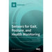 Sensors for Gait, Posture, and Health Monitoring Volume 1