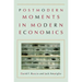 Postmodern Moments in Modern Economics