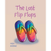 The Lost Flip Flops