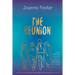The Reunion: In one weekend of secret mother's business, everything can change