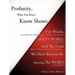 Profanity, What You Don't Know Shows
