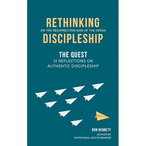 Rethinking Discipleship: The Quest