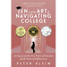 Zen and the Art of Navigating College: An Inquiry Into the True Nature of Education and the Power of Self-Discovery