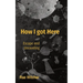 How I got Here: Escape and Unraveling