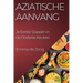 Aziatische Aanvang: Je Eerste Stappen in de Oosterse Keuken