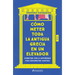 Cómo Meter Toda La Antigua Grecia En Un Elevador: Conectar Con La Antigüedad Para Reconectar Contigo / How to Cram All of Ancient Greece Into an Eleva