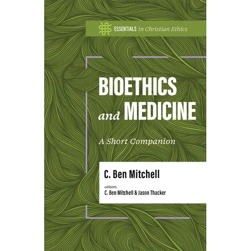 Bioethics and Medicine: A Short Companion