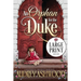 An Orphan for the Duke (Large Print Edition): A Historical Regency Romance