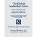 The Ethical Leadership Scales: Ethical Competence Scale Ethical Leadership Scale Ethical Organization Scale 3 Tools to Develop and Measure Ethhical Co