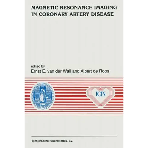 Magnetic Resonance Imaging in Coronary Artery Disease