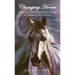 Changing Horses: One Woman's Journey Through Horse Racing, Horse Rescue, and Horse Reflection