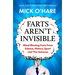 Farts Aren't Invisible: Mind-Blowing Facts from Science, History, Sport and the Universe