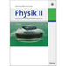 Physik II: Elektrodynamik Und Spezielle Relativitätstheorie