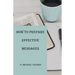 How to Prepare an Effective Message