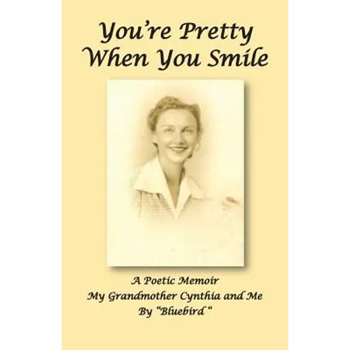 You're Pretty When You Smile