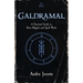 Galdramal: A Practical Guide to Rune Magick and Spell Work