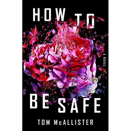 How to Be Safe