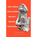 Lock Linked Intelligence-Instinct-Dreams-Education