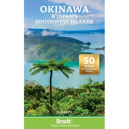 Okinawa and Japan's Southwest Islands