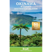 Okinawa and Japan's Southwest Islands