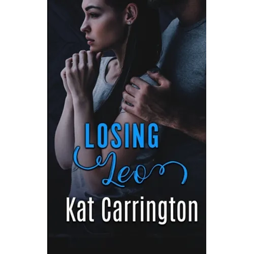 Losing Leo (A Strong Man's Hand Book 6)