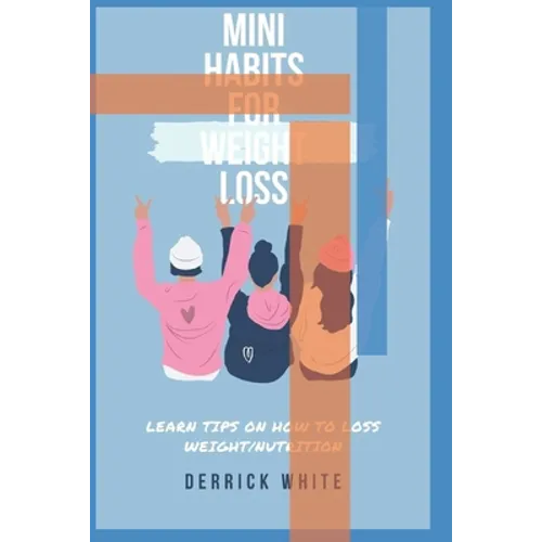 Mini Habits For Weight Loss