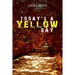 Today's a Yellow Day