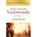 Facing Adversity Victoriously: Volume 2: A Thirty-Day Devotional God Is More Than Enough