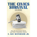 The Civics Survival Guide: How the Government Works (and Why It Sometimes Doesn't)