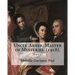 Uncle Abner: Master of Mysteries (1918). By: Melville Davisson Post: The tales of Uncle Abner take place in what is now West Virgin