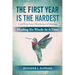The First Year Is The Hardest: Grief-Pain-Loss: Dissolution of Marriage Healing Six Words At A Time