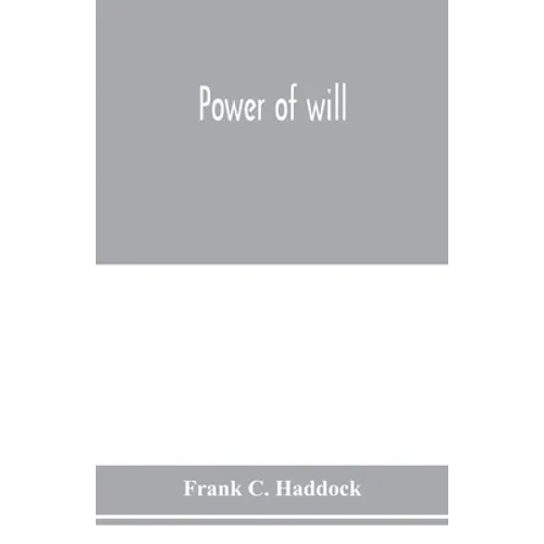 Power of will