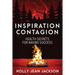 Inspiration Contagion: Health Secrets for Raving Success
