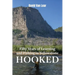 Hooked: Fifty Years of Learning and Fishing in Yellowstone