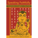 Speaking Faithfully: Communications as Evangelism in a Noisy World