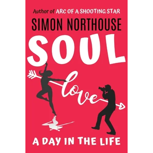 Soul Love: A Day In The Life
