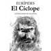 El Cíclope: Ilustrado por Onésimo Colavidas
