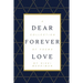 Dear Forever Love: A Collection of Poems