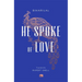 He Spoke of Love: Selected Poems from the Satsai