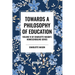 Towards a Philosophy of Education: Volume VI of Charlotte Mason's Homeschooling Series