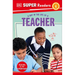 DK Super Readers Level 1 a Day in the Life of a Teacher