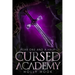 Cursed Academy (Year One and a Half)