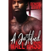 A Justified Hall Pass
