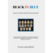 Black in Blue: I Did Not Choose This Job the Job Chose Me