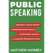 Public Speaking: Destroy Stage Fright Communication Skills to Overcome Anxiety and Conquer Presentations