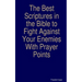 The Best scriptures in the Bible to Fight Against Your Enemies: With Prayer Points