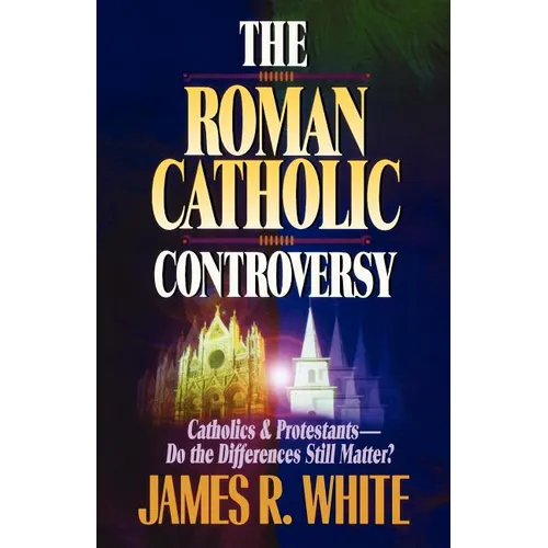 The Roman Catholic Controversy